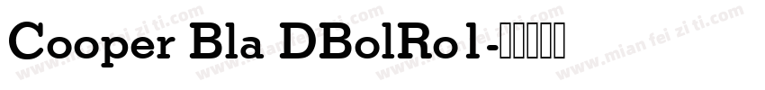 Cooper Bla DBolRo1字体转换